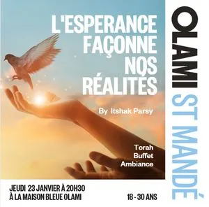 l'espérance façonne nos réalités