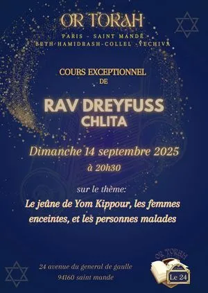 Rav Dreyfuss Kippour : Halakha pour cas spéciaux