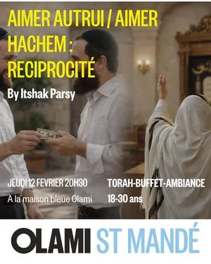 Aimer autrui , aimer Hachem : Réciprocité