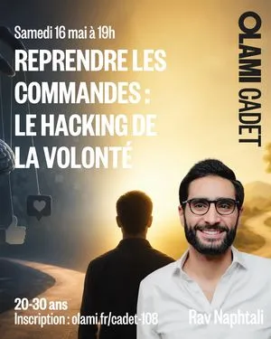 Reprendre les commandes : Le hacking de la volonté - Rav Naphtali