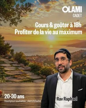 Rav Raphael « Profiter de la vie au maximum »