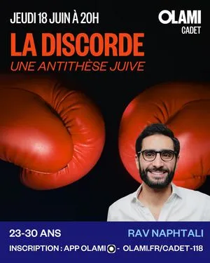 Cours Rav Naphtali : La discorde: antithèse juive