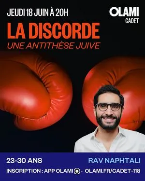 Cours Rav Naphtali : Discorde ou discussion suite et fin