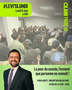 COURS DU RAV LÉVI : LA PEUR DU SUCCÈS, L'ENNEMI QUE PERSONNE NE CONNAÎT !