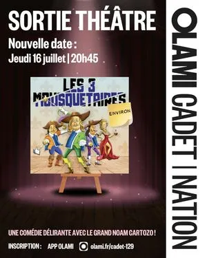 Sortie Théâtre comédie : "Les trois mousquetaires, environ"