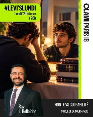 Cous de Rav Lévi B. : Honte VS Culpabilité